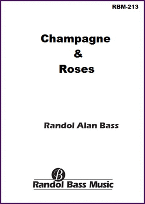 Champagne & Roses