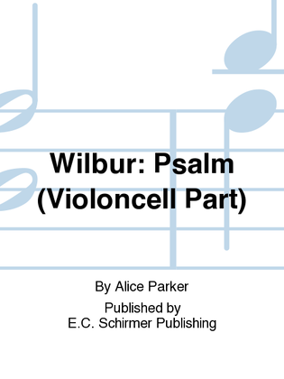 Book cover for Wilbur: Psalm (Violoncell Part)