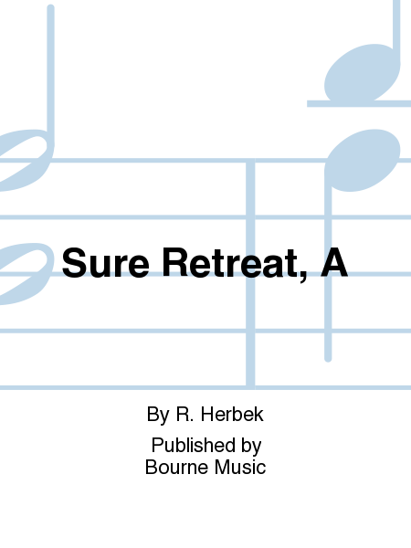 Sure Retreat, A