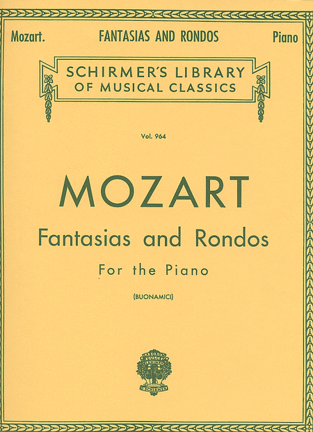 Wolfgang Amadeus Mozart: Fantasias and Rondos
