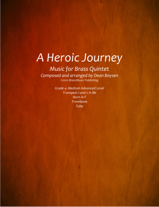 A Heroic Journey (for brass quintet)