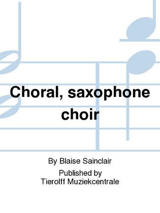Book cover for Choral, Saxophone ensemble