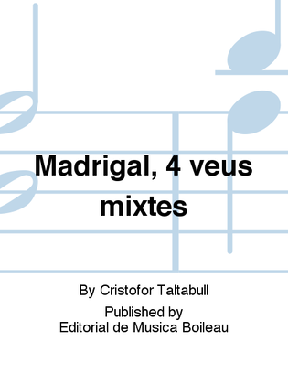 Madrigal, 4 veus mixtes