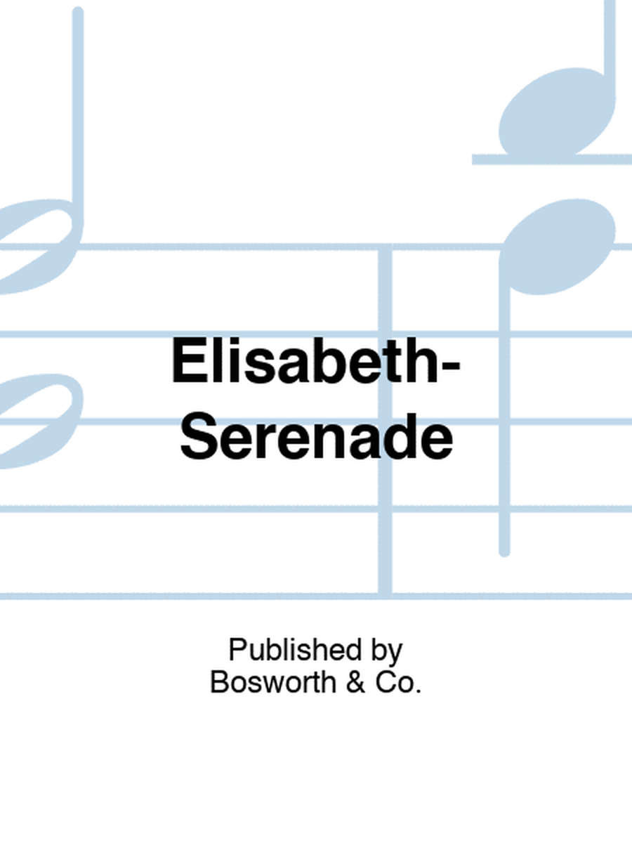 Elisabeth-Serenade
