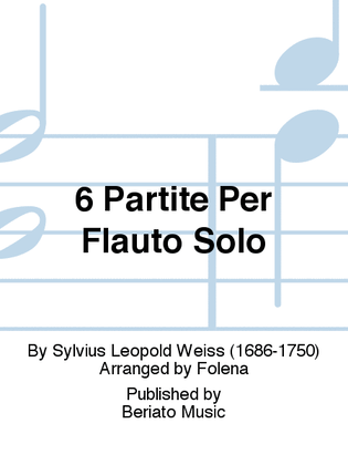 6 Partite Per Flauto Solo