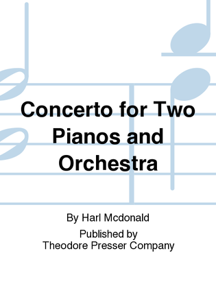 Concerto for Two Pianos and Orchestra
