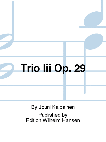 Trio Iii Op. 29