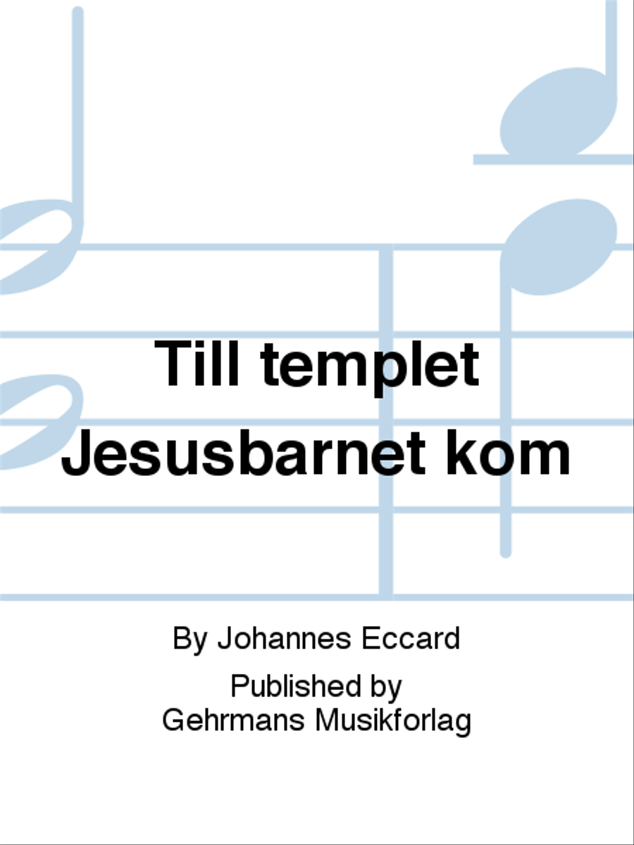 Till templet Jesusbarnet kom Choir scores gallery preview page 1