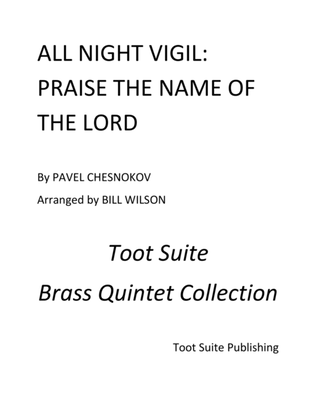 "Praise the Name of the Lord" from All Night Vigil