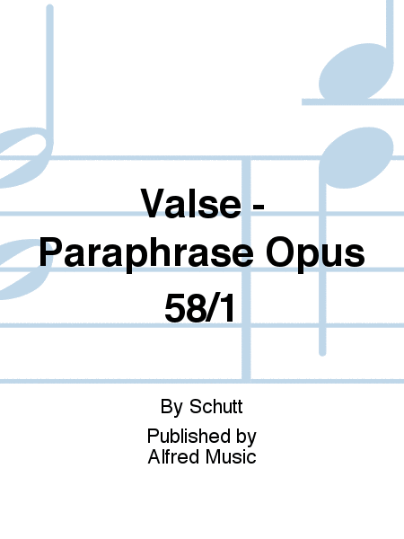Valse - Paraphrase Opus 58/1