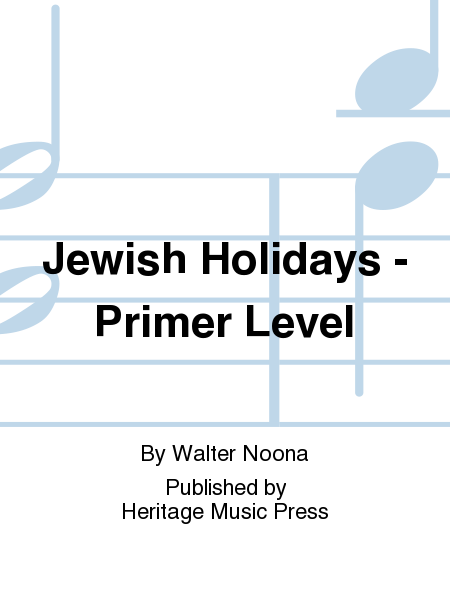 Jewish Holidays - Primer Level