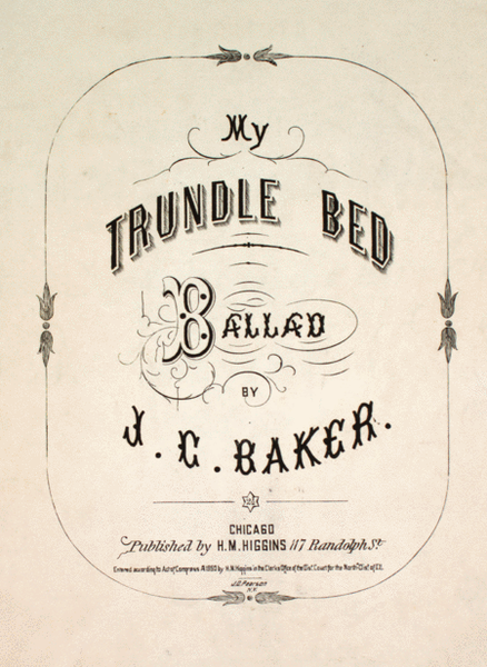 My Trundle Bed. Ballad