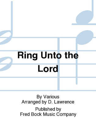 Book cover for Ring Unto the Lord