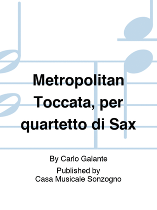 Metropolitan Toccata, per quartetto di Sax