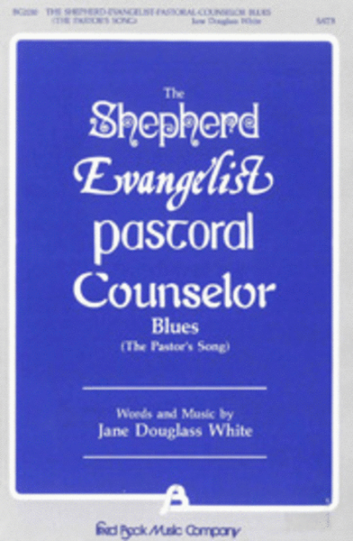 The Shepherd-Evangelist-Pastoral-Counselor Blues