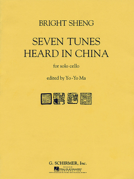 Bright Sheng: Seven Tunes Heard in China (Cello)