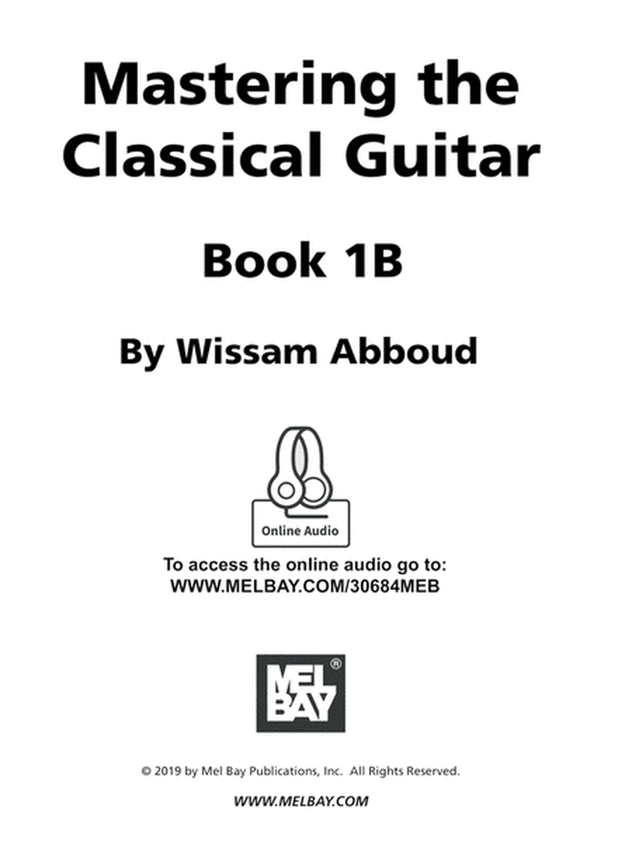 Mastering the Classical Guitar Book 1B