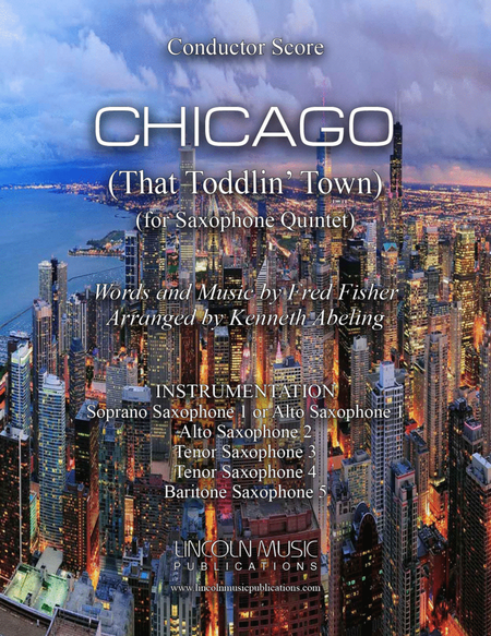 CHICAGO (That Toddlin' Town) (for Saxophone Quintet SATTB or AATTB) image number null