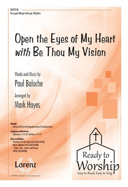 Open the Eyes of My Heart with Be Thou My Vision image number null