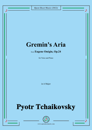 Book cover for Tchaikovsky-Gremin's Aria,in A Major,from Eugene Onegin,Op.24,for Voice and Piano