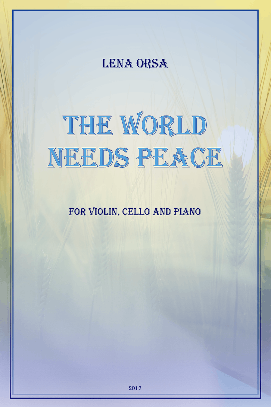 The World Needs Peace The World Needs Peace Piano Trio scores gallery preview page 1