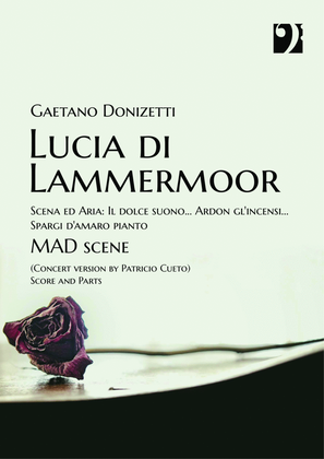 Book cover for Lucia di Lammermoor - Mad Scene - Il dolce suono... Ardon gl'incensi (Concert version)