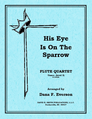 His Eye Is On The Sparrow (unacc)