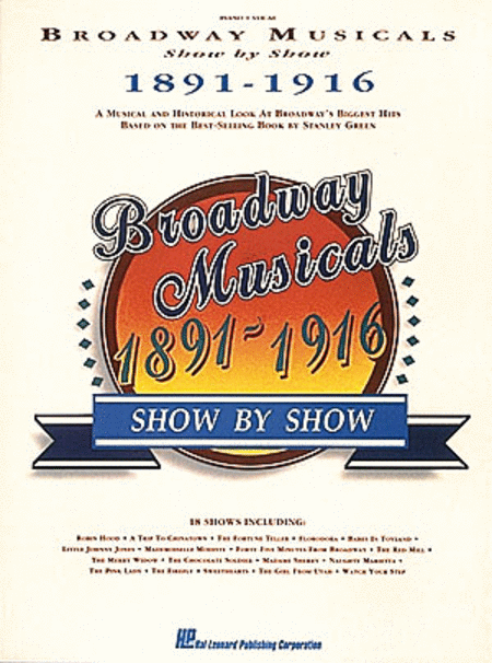 Broadway Musicals Show By Show 1891-1916