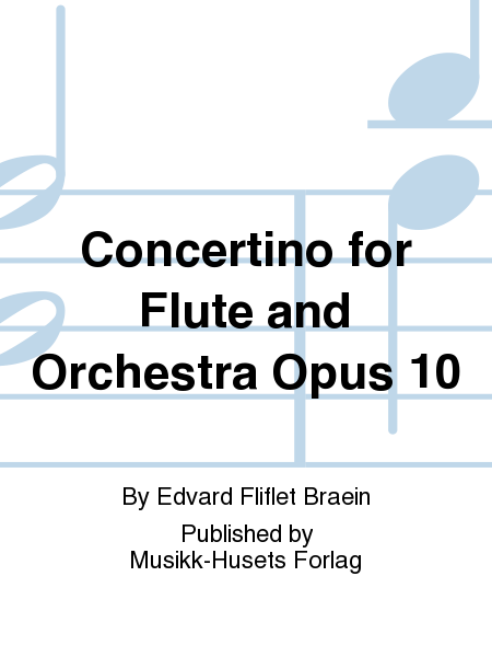 Concertino for Flute and Orchestra Opus 10
