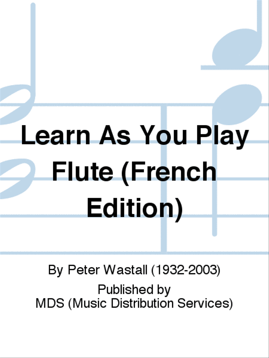 Learn as you play flute (French edition) Flute scores gallery preview page 1