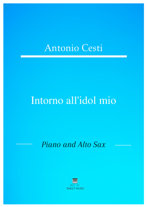 Antonio Cesti - Intorno all idol mio (Piano and Alto Sax)