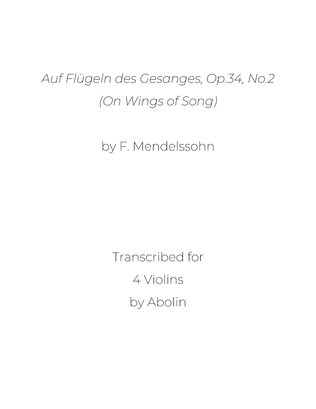 Mendelssohn: On Wings of Song, Op.34, No.2 - arr. for Violin Quartet