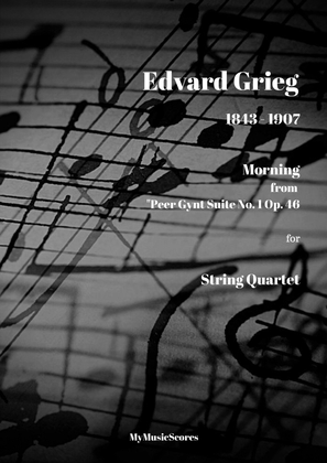 Grieg Morning Op. 46 from Peer Gynt for String Quartet
