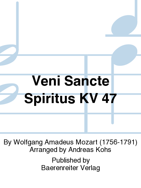 Veni Sancte Spiritus KV 47