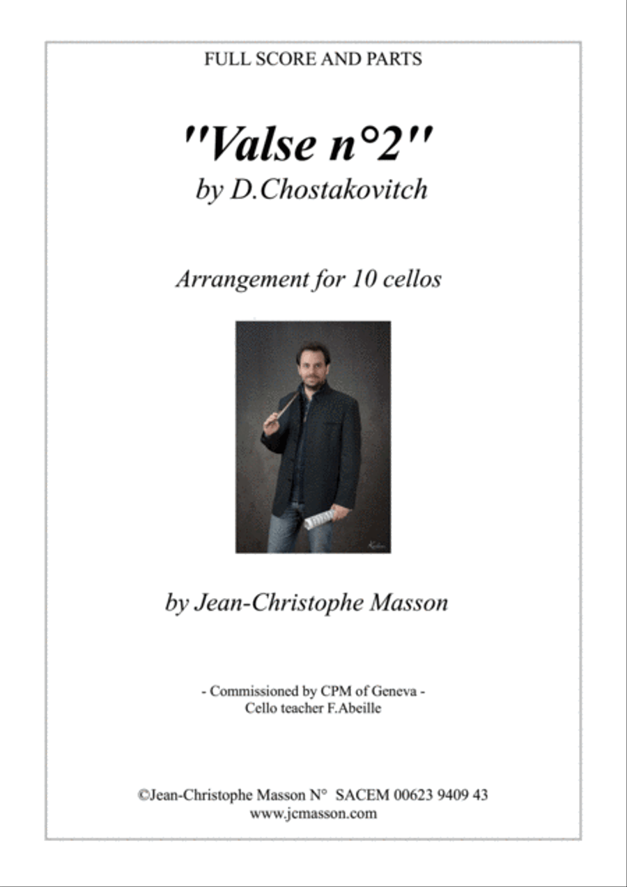 Valse n°2 by Chostakovitch for 10 cellos --- FULL SCORE AND PARTS --- Arrangement by Jean-Christoph Cello scores gallery preview page 1
