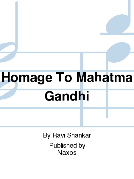 Homage To Mahatma Gandhi