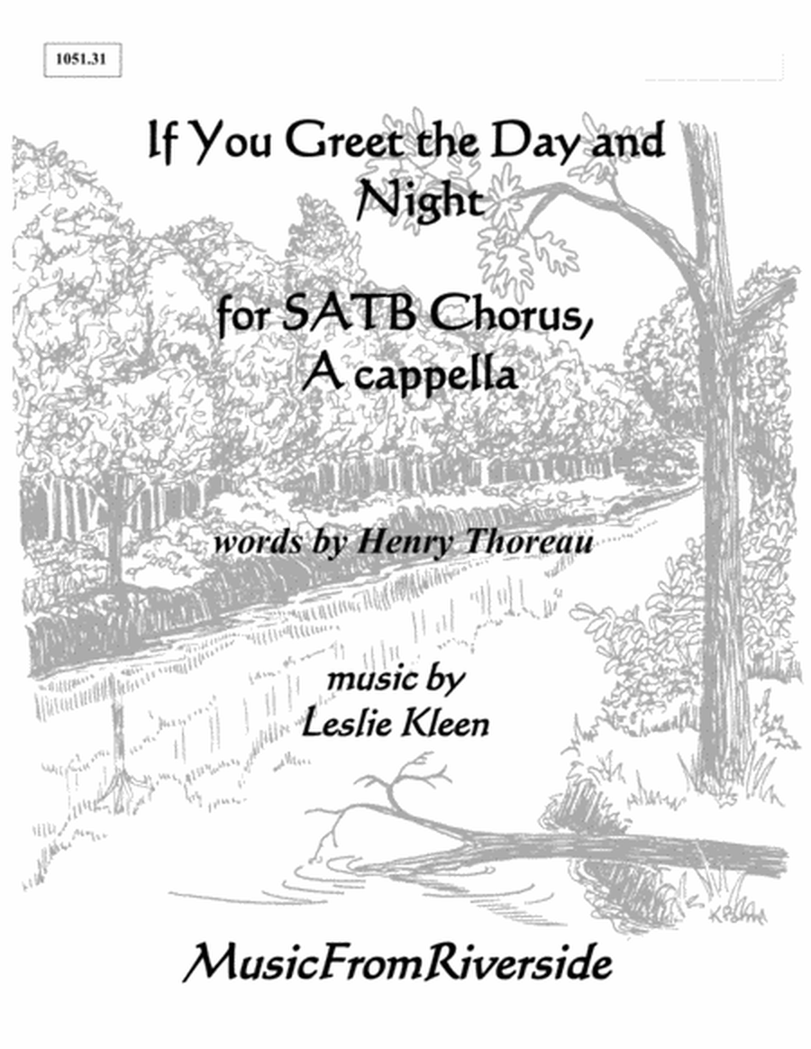 If You Greet the Day and Night for SATB Chorus a cappella