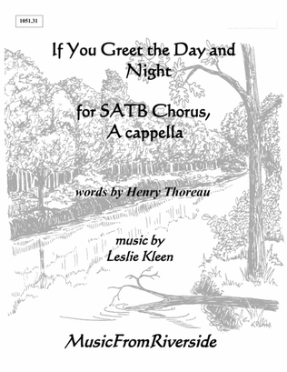Book cover for If You Greet the Day and Night for SATB Chorus a cappella