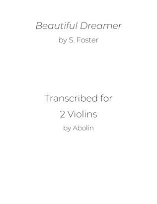 Foster: Beautiful Dreamer - 2 Violins, Violin Duo