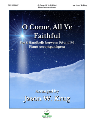 O Come, All Ye Faithful (piano accompaniment to 8 bell version)