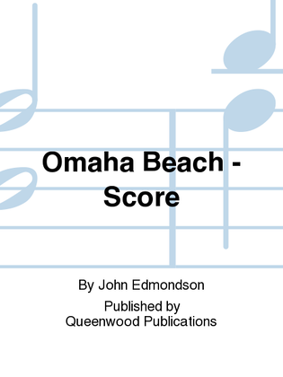 Omaha Beach - Score