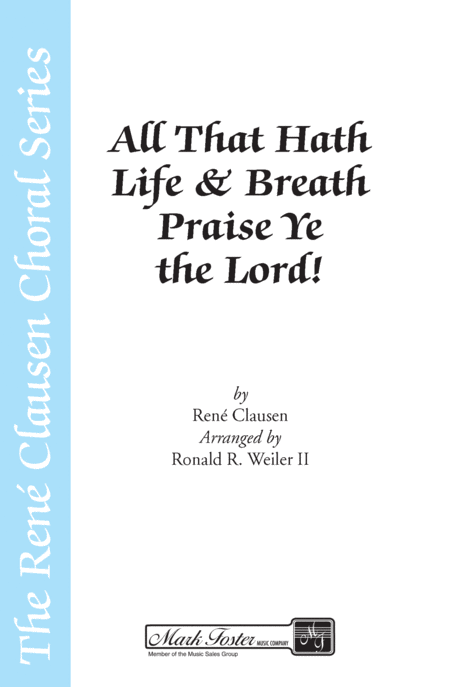 All That Hath Life and Breath, Praise Ye the Lord