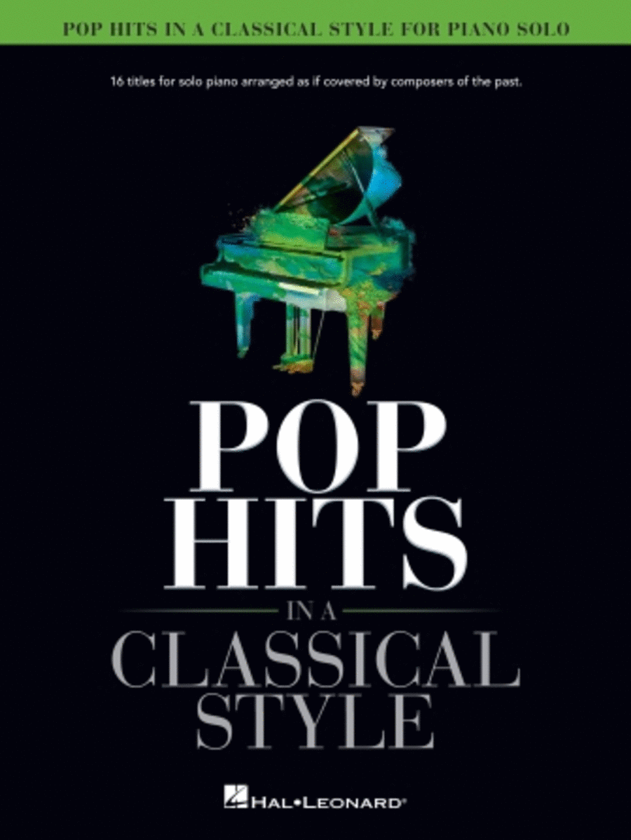 Pop Hits in a Classical Sytle