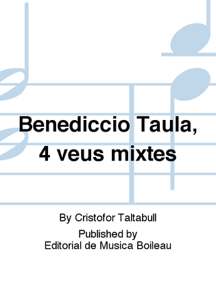 Benediccio Taula, 4 veus mixtes
