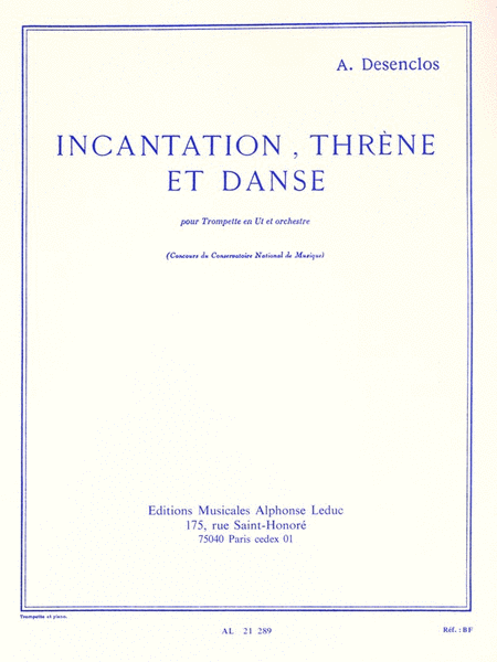 Incantation, Threne Et Danse (trumpet And Piano)