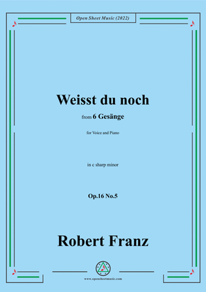 Book cover for Franz-Weisst du noch,in c sharp minor,Op.16 No.5,from 6 Gesange