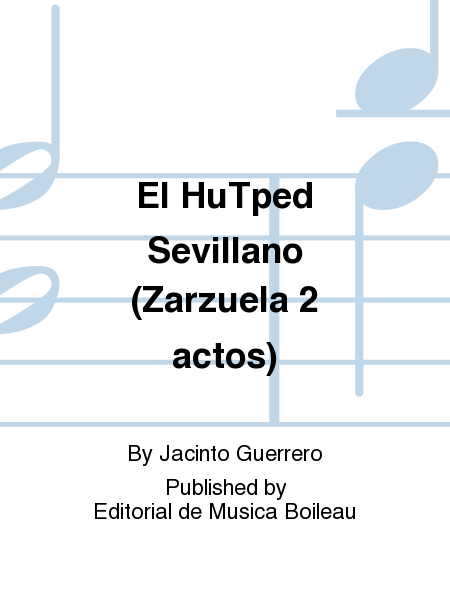 El HuTped Sevillano (Zarzuela 2 actos)