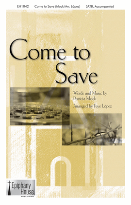 Book cover for Come To Save