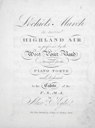 Locheils March. An Ancient Highland Air