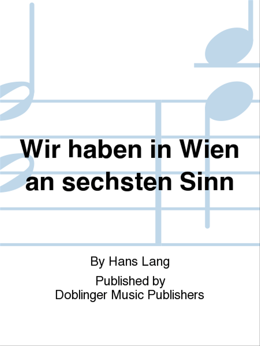 Wir hab'n in Wien an sechsten Sinn Voice scores gallery preview page 1